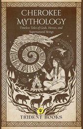Cherokee Mythology
