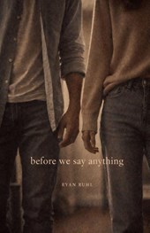 Before We Say Anything