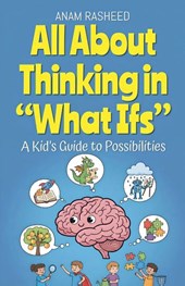 All About Thinking in "What Ifs"