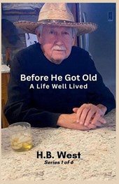 Before He Got Old