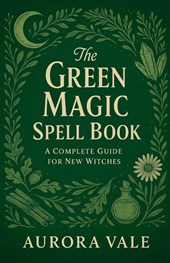 The Green Magic Spell Book