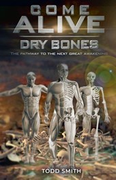 Come Alive, Dry Bones