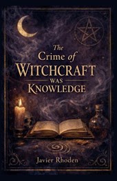 The Crime of Witchcraft