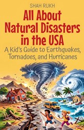 All About Natural Disasters in the USA