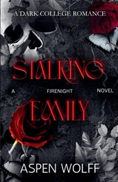 Stalking Emily