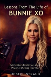 Lessons From The Life of Bunnie Xo