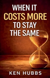 When It Costs More To Stay The Same