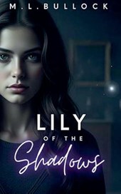 Lily of the Shadows