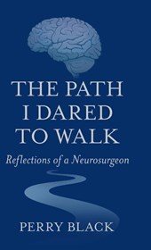 The Path I Dared to Walk
