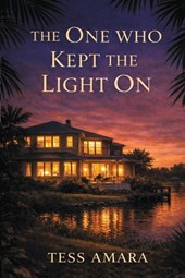 THE ONE WHO KEPT THE LIGHT ON