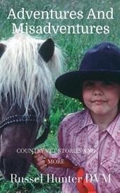 Adventures and Misadventures