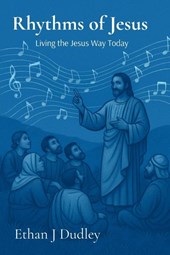 Rhythms of Jesus