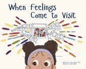 When Feelings Come to Visit