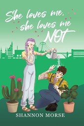She Loves Me, She Loves Me, NOT!