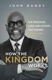 How The Kingdom Works