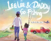 Lee Lee and Daddy Go Fishing