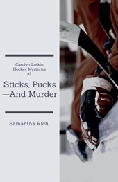 Sticks, Pucks-And Murder