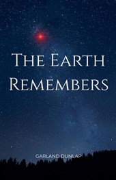 The Earth Remembers