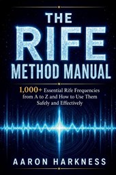 THE RIFE METHOD MANUAL