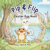 Pip & Flip Easter Egg Hunt