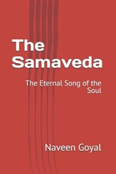 The Samaveda: The Eternal Song of the Soul