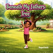 Beneath My Fathers Tree