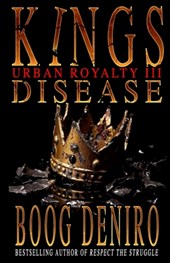 Kings Disease: Urban Royalty III
