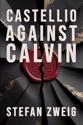 Castellio Against Calvin