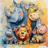 The Way You Made Me: Safari Animals