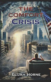 The Comfort Crisis