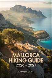Mallorca Hiking Guide 2026 -2027