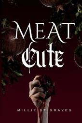 Meat Cute: A dark romance comedy