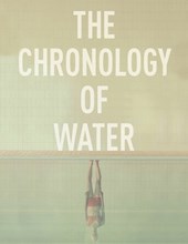 The Chronology of Water: Screenplay