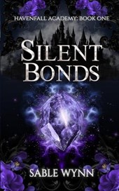 Silent Bonds: A Dark Academia Paranormal Why Choose Romance