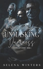 Unmasking Darkness: A Dark Romance