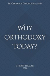 Why Orthodoxy Today?