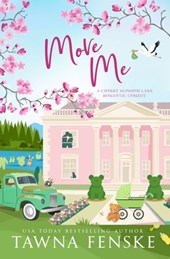 Move Me: An accidental pregnancy, opposites attract romantic comedy