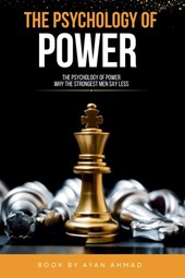 THE PSYCHOLOGY OF POWER