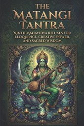 The Matangi Tantra