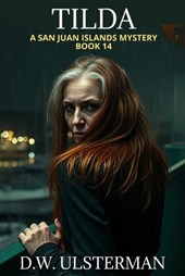 Tilda: (San Juan Islands Mystery Book 14)