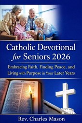 Mason, R: Catholic Devotional for Seniors 2026