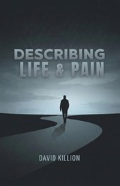 Describing Life & Pain