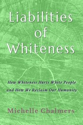 Liabilities of Whiteness