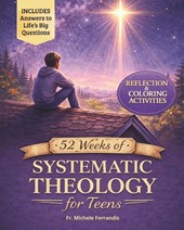 52 Weeks of Systematic Theology for Teens