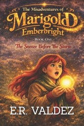 Valdez, E: MISADVENTURES OF MARIGOLD EMBERBRIGHT