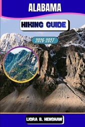 Alabama Hiking Guide 2026-2027