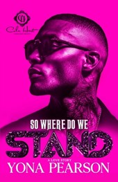 So Where Do We Stand?: An Unhinged Love Story