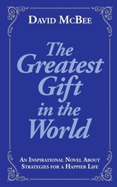 The Greatest Gift in the World