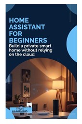 Home Assistant for Beginners