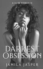 Darkest Obsession: An Enemies To Lovers BWWM Romance